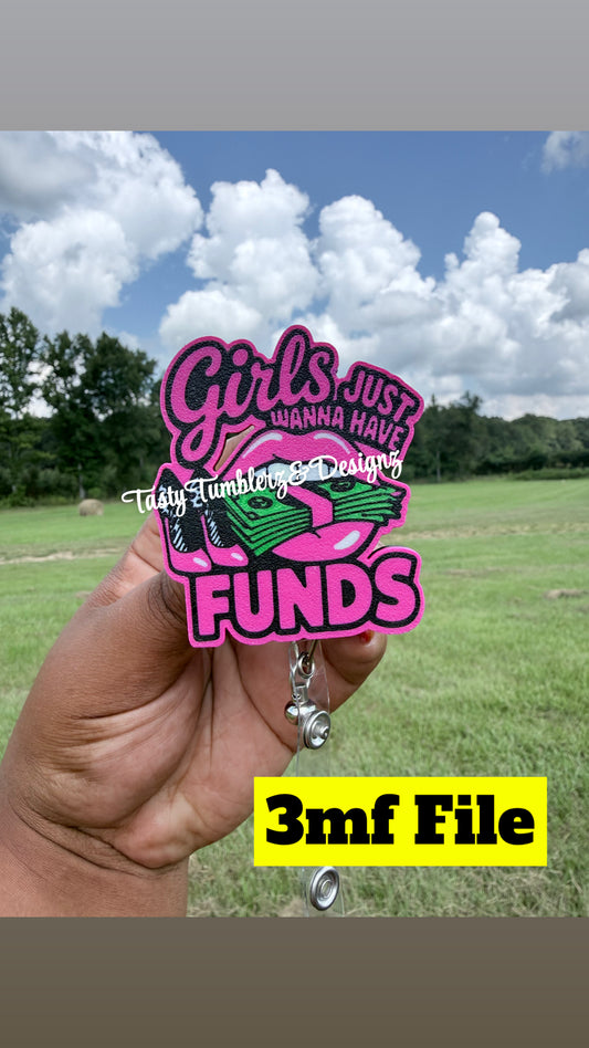 Girls Just Wanna Have Funds.3mf