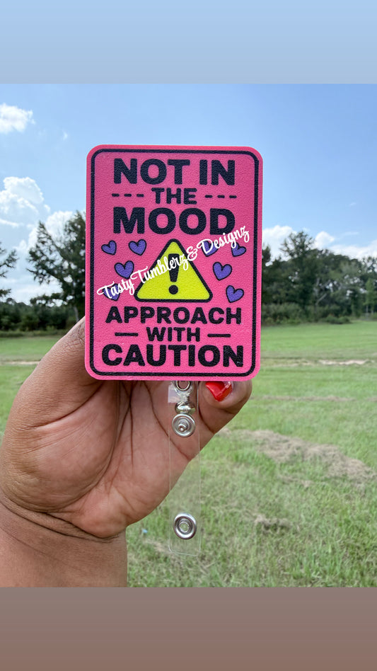 Not In The Mood Badge